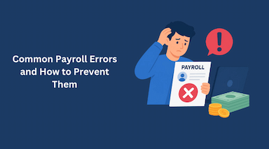 Common Payroll Errors and How to Prevent Them: The Ones That Look Correct