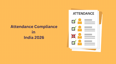 Attendance Compliance in India: What the Labour Codes Changed (2026)