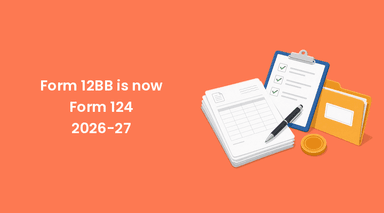 Form 12BB Is Now Form 124: Declarations and Proofs for 2026-27