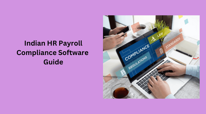 HR Compliance Software Guide: Indian Payroll Rules, Made Simple