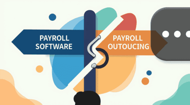 Payroll Software vs Payroll Outsourcing: How to Decide